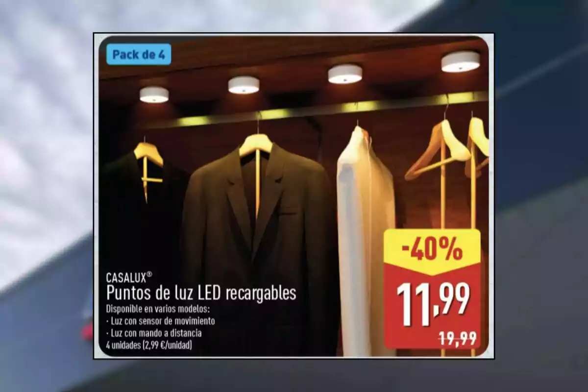 Paquete de cuatro luces LED recargables instaladas en un armario iluminando ropa colgada con una oferta del 40 por ciento de descuento y precio de 11,99 euros