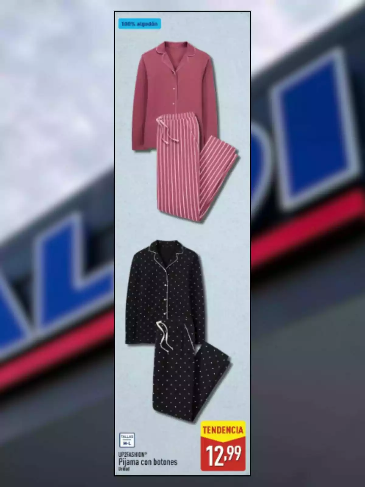 Dos pijames de dona de màniga llarga, un de rosa amb pantalons de ratlles i un altre de negre amb punts blancs, tots dos amb botons i preu de 12,99 euros. Dos pijames de dona de màniga llarga, un de rosa amb pantalons de ratlles i un altre de negre amb punts blancs, tots dos amb botons i preu de 12,99 euros.