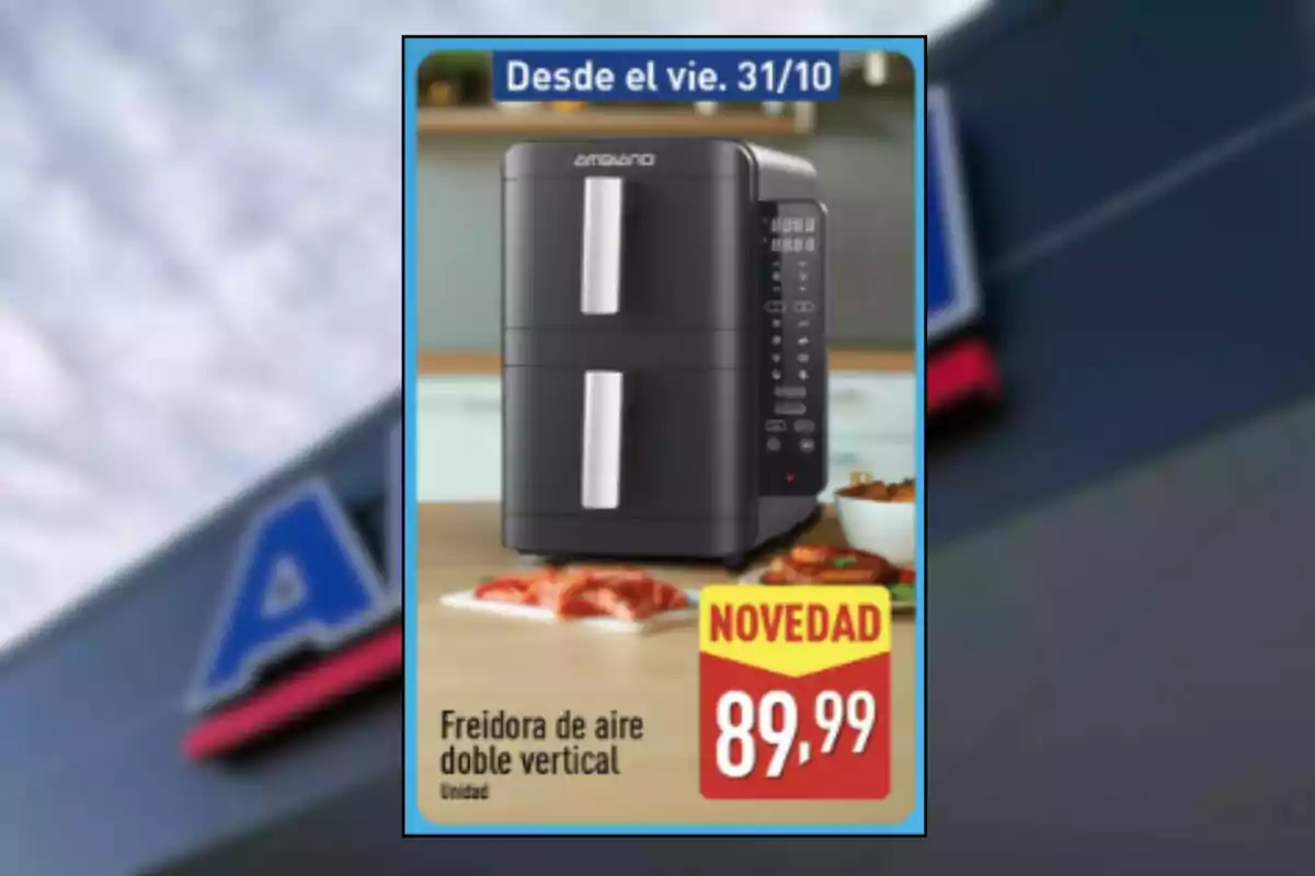 Promoció d’una fregidora d’aire doble vertical a 89,99 euros destacada com a novetat disponible des de divendres 31 d’octubre Promoció d’una fregidora d’aire doble vertical a 89,99 euros destacada com a novetat disponible des de divendres 31 d’octubre