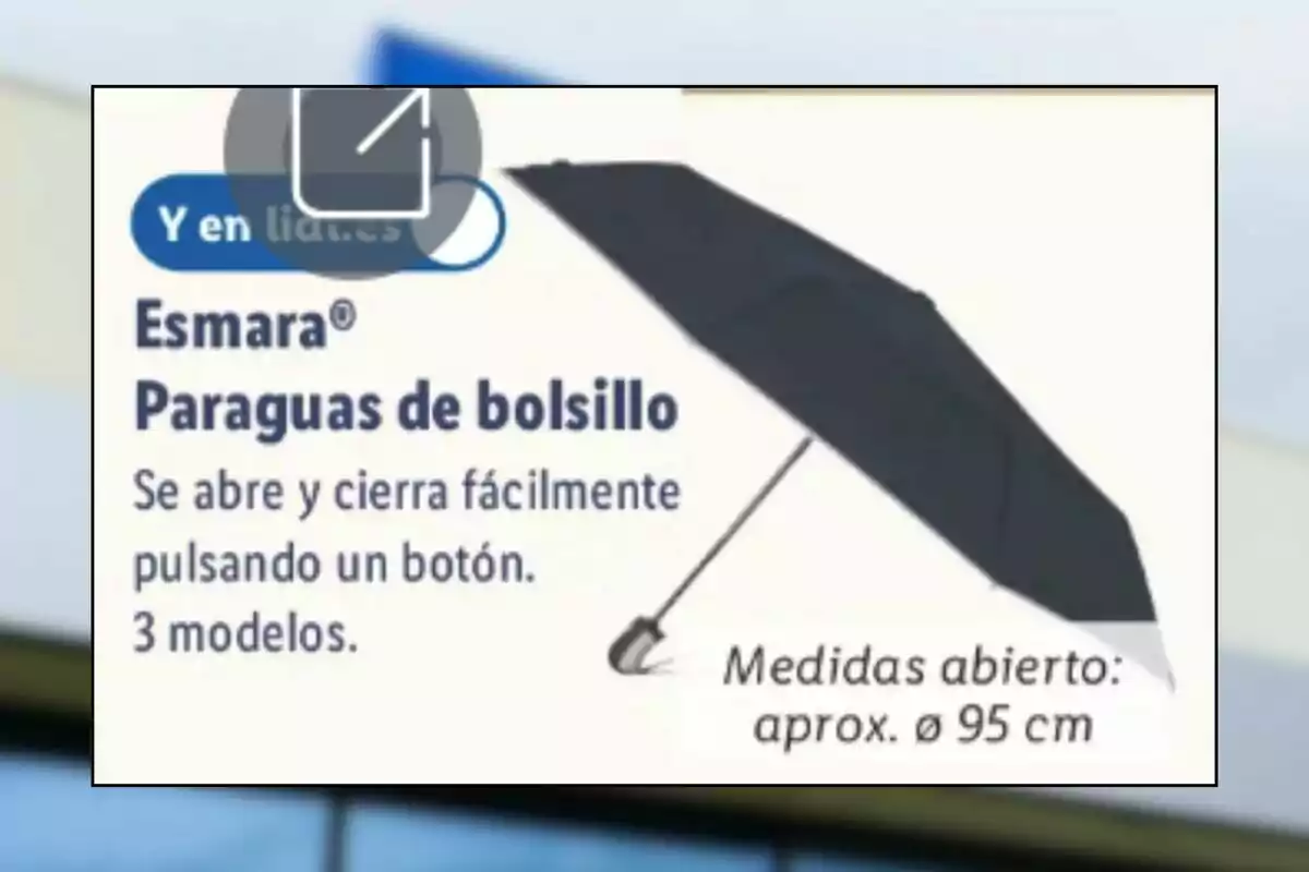 Publicitat d’un paraigua de butxaca Esmara que s’obre i es tanca fàcilment amb un botó, disponible en tres models i amb un diàmetre aproximat de 95 cm.