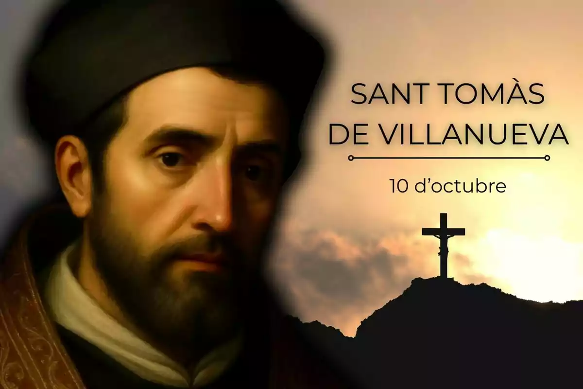 Retrat d’un home amb vestimenta religiosa al costat d’un fons de capvespre amb una creu al cim d’un turó i el text Sant Tomàs de Villanueva 10 d’octubre.