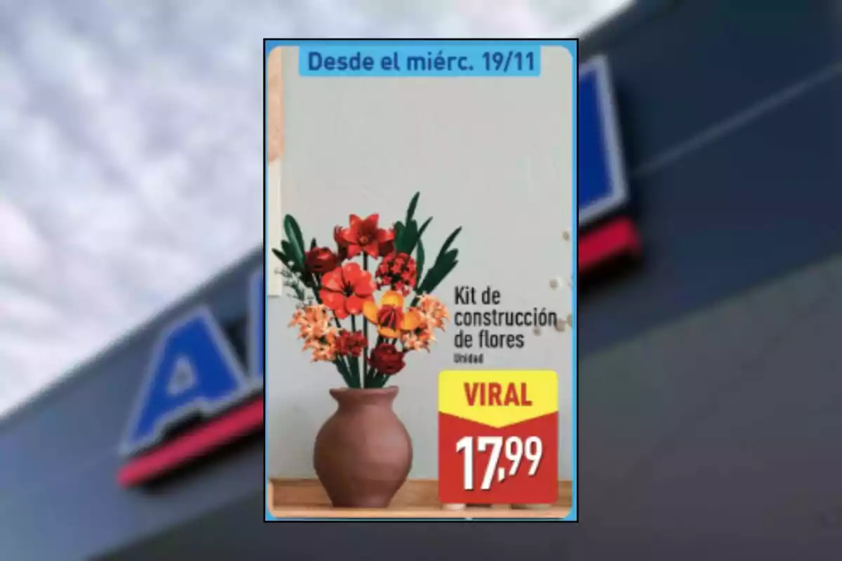 Publicitat d’un kit de construcció de flors amb un gerro de flors de colors i el preu de 17,99 destacat en un requadre groc i vermell