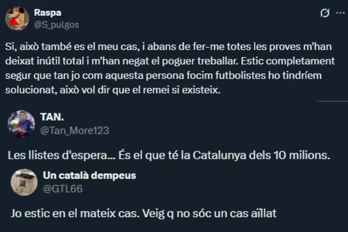 Tres usuarios conversan en catalán sobre sus experiencias negativas con el sistema de salud, mencionando problemas como la inutilidad tras pruebas médicas, la imposibilidad de trabajar, las largas listas de espera en Cataluña y la sensación de no ser un caso aislado.