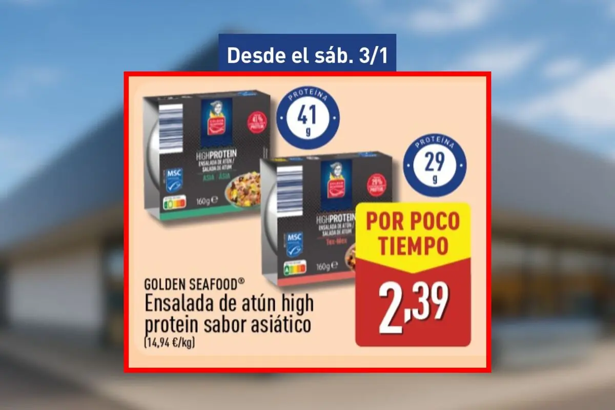 Oferta de ensalada de atún high protein Golden Seafood sabores asiático y tex mex con 41 g y 29 g de proteína desde el sábado, 3 de enero, por tiempo limitado a 2,39 euros en Aldi. Oferta de ensalada de atún high protein Golden Seafood sabores asiático y tex mex con 41 g y 29 g de proteína desde el sábado, 3 de enero, por tiempo limitado a 2,39 euros en Aldi.