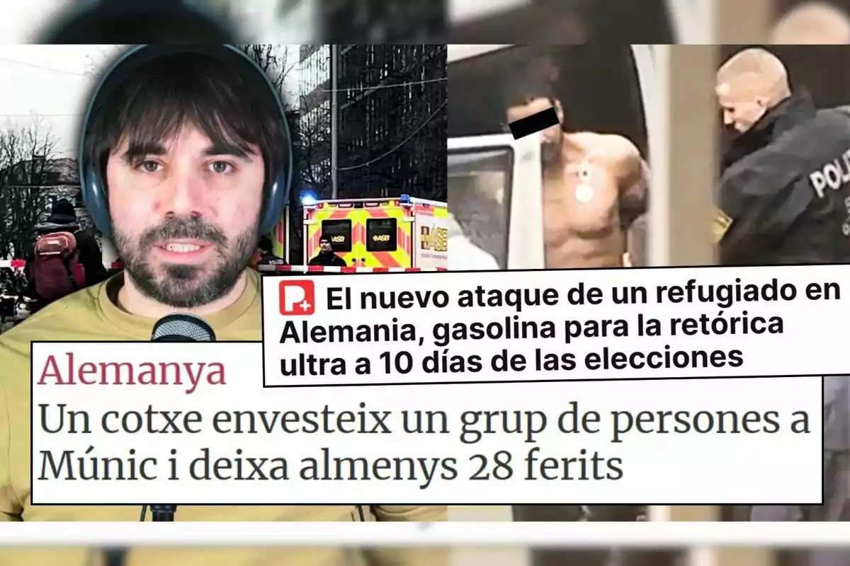 A man with headphones and a microphone appears in a collage of images that includes a headline in Catalan about an incident in Munich and another in Spanish about an attack in Germany, alongside a photo of a police arrest and an ambulance.