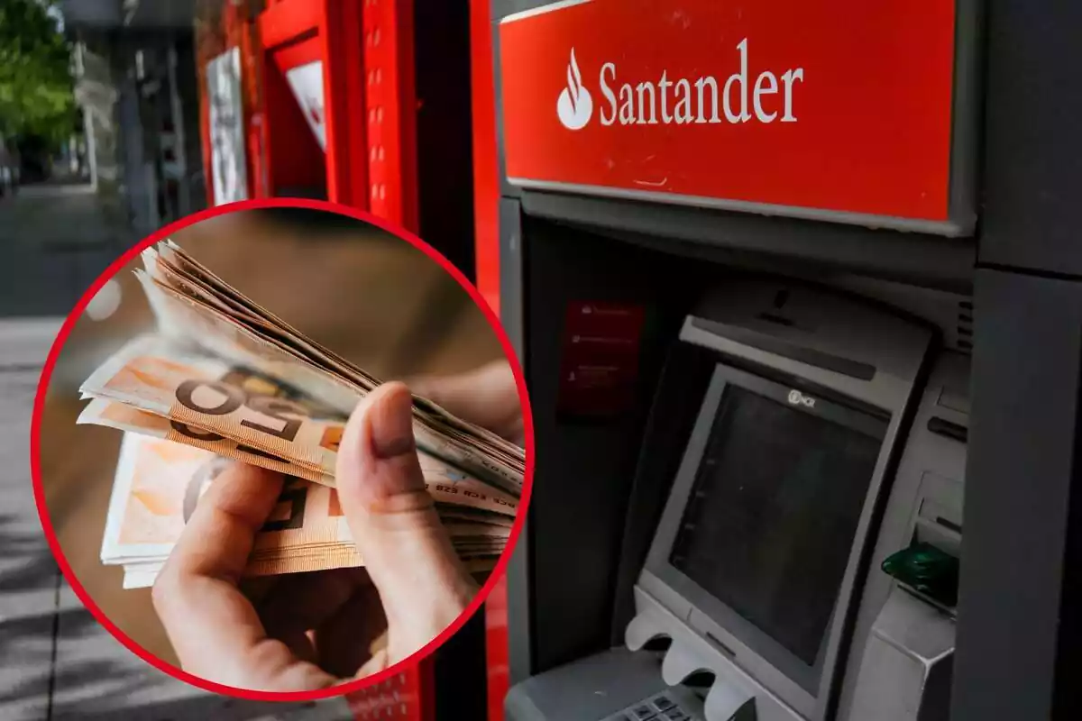 Imatge de fons d'un caixer d'un banc Santander i una altra imatge d'una persona amb bitllets de 50 euros a la mà