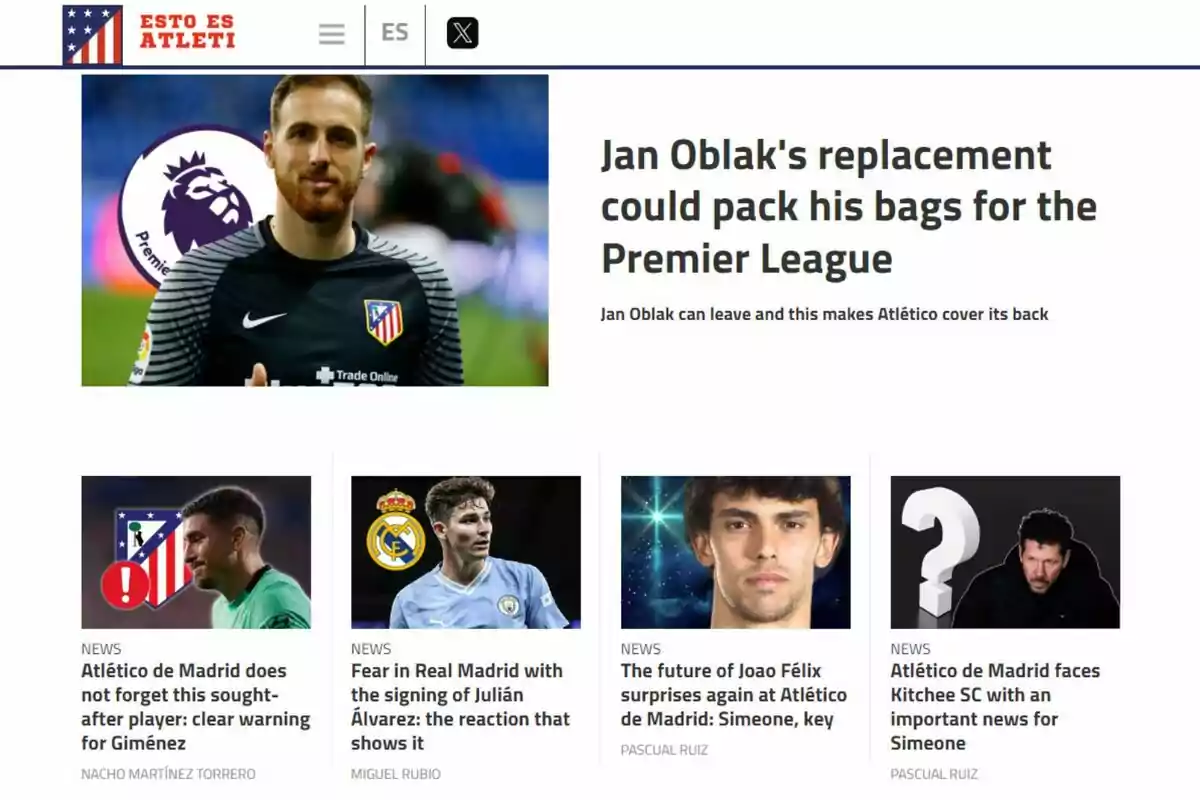 La imatge mostra una pàgina web de notícies esportives amb el títol "Jan Oblak's replacement could packs les bags for the Premier League" i subtítol "Jan Oblak can leave and this makes Atlètic cover its back". A sota hi ha quatre notícies addicionals: "Atlètic de Madrid no és forget aquest soufter-after player: clear warning for Giménez", "Fear el Reial Madrid amb la signatura de Julián Álvarez: la reacció que s'ha fet", "The future of Joao Félix surprises again at Atlètic de Madrid: Simeone, key", i "Atlètic de Madrid facis Kitchee SC with an important news for Simeone".