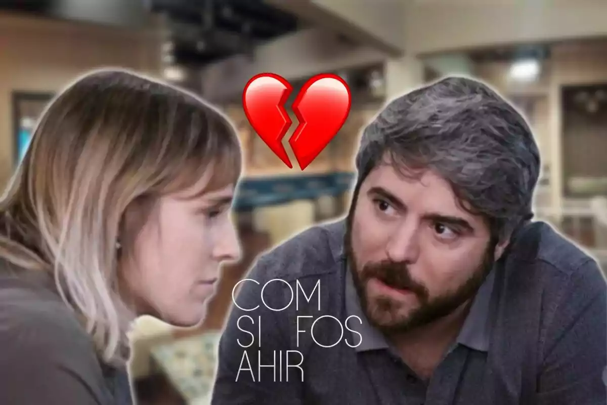 Two people looking at each other with a broken heart emoji over them and the text "COM SI FOS AHIR" in the center.