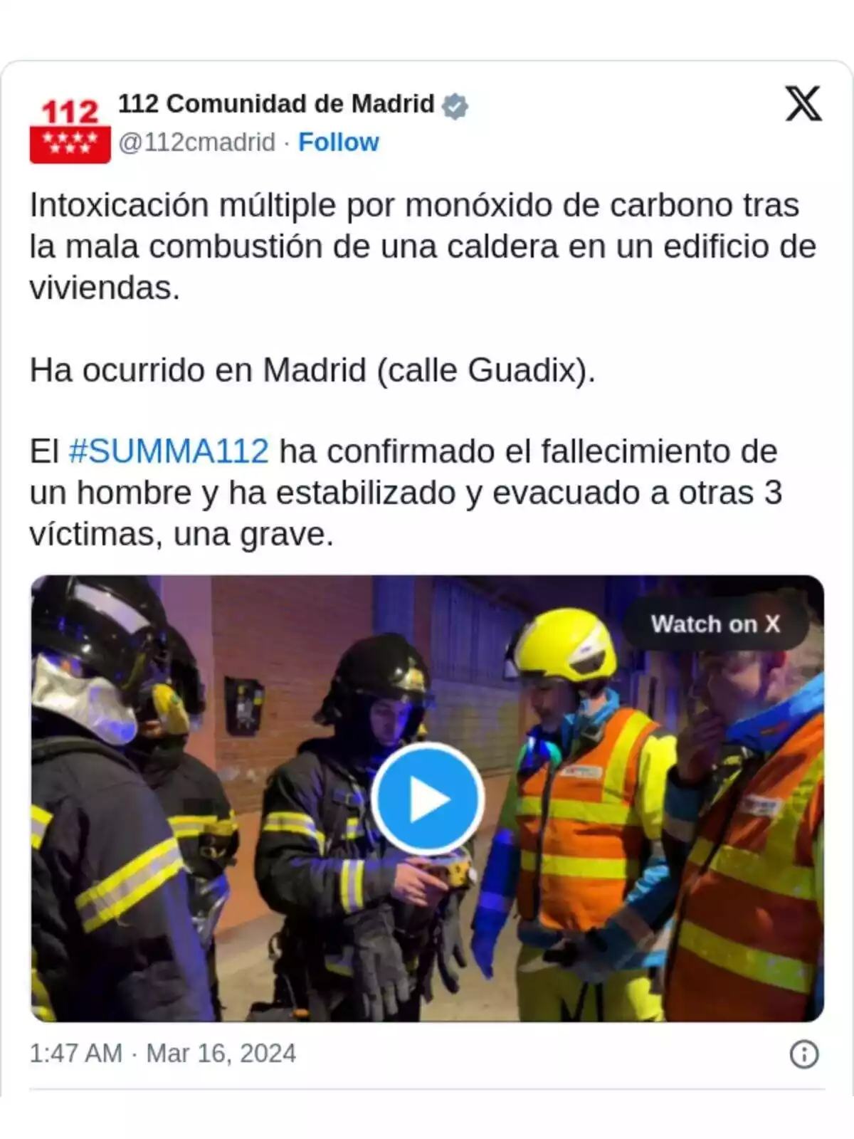 Tweet del 112 de la Comunitat de Madrid informant de la intoxicació per monòxid de carboni el 16 de març de 2024 Tweet del 112 de la Comunitat de Madrid informant de la intoxicació per monòxid de carboni el 16 de març de 2024