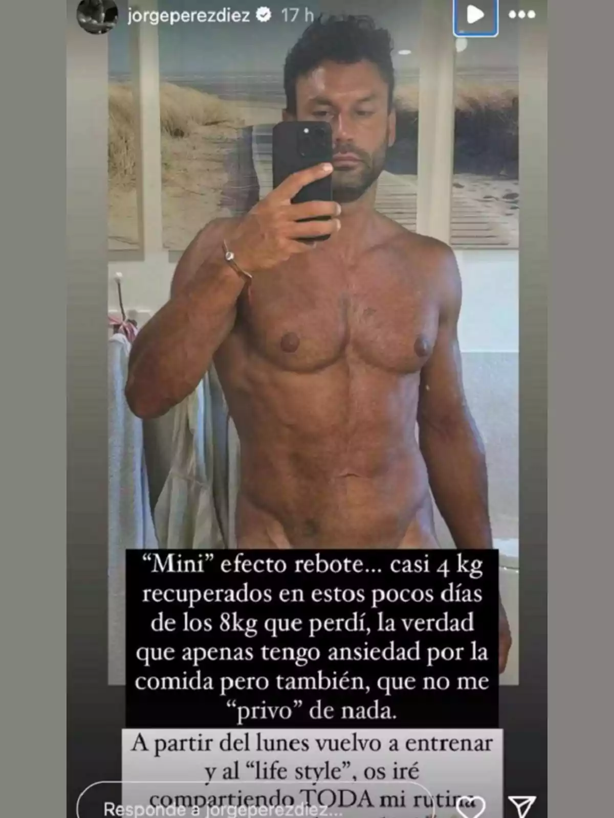 Captura de un story de Jorge Pérez sin camiseta en instagram donde dice: 