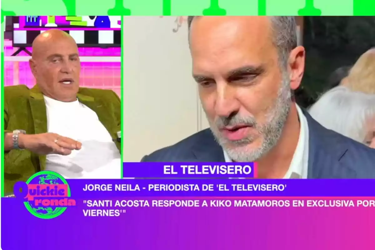 A la imatge s'observa en Kiko Matamoros en un programa de televisió, un d'ells està assegut en un plató acolorit i Santi Acosta apareix en un primer pla, amb un text a la part inferior que menciona un periodista i una resposta exclusiva. A la imatge s'observa en Kiko Matamoros en un programa de televisió, un d'ells està assegut en un plató acolorit i Santi Acosta apareix en un primer pla, amb un text a la part inferior que menciona un periodista i una resposta exclusiva.