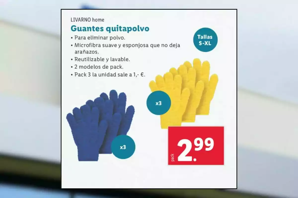 Guants llevapols de microfibra suau i esponjosa que no deixa ratllades, reutilitzables i rentables, disponibles en talles S-XL, amb dos models de paquet, cada paquet de 3 unitats costa 2,99 euros. Guants llevapols de microfibra suau i esponjosa que no deixa ratllades, reutilitzables i rentables, disponibles en talles S-XL, amb dos models de paquet, cada paquet de 3 unitats costa 2,99 euros.