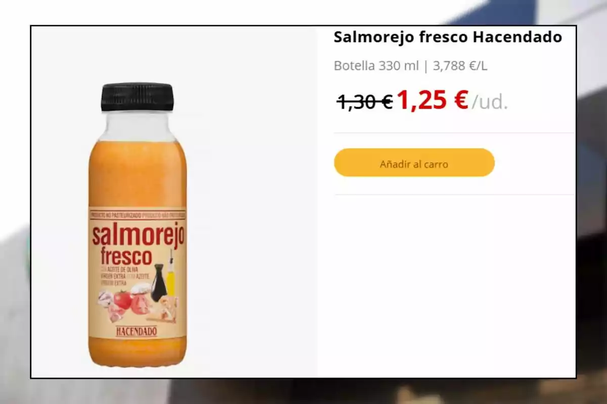 Ampolla de salmorejo fresc Hacendado de 330 ml amb preu rebaixat a 1,25 euros i opció d’afegir al carretó Ampolla de salmorejo fresc Hacendado de 330 ml amb preu rebaixat a 1,25 euros i opció d’afegir al carretó