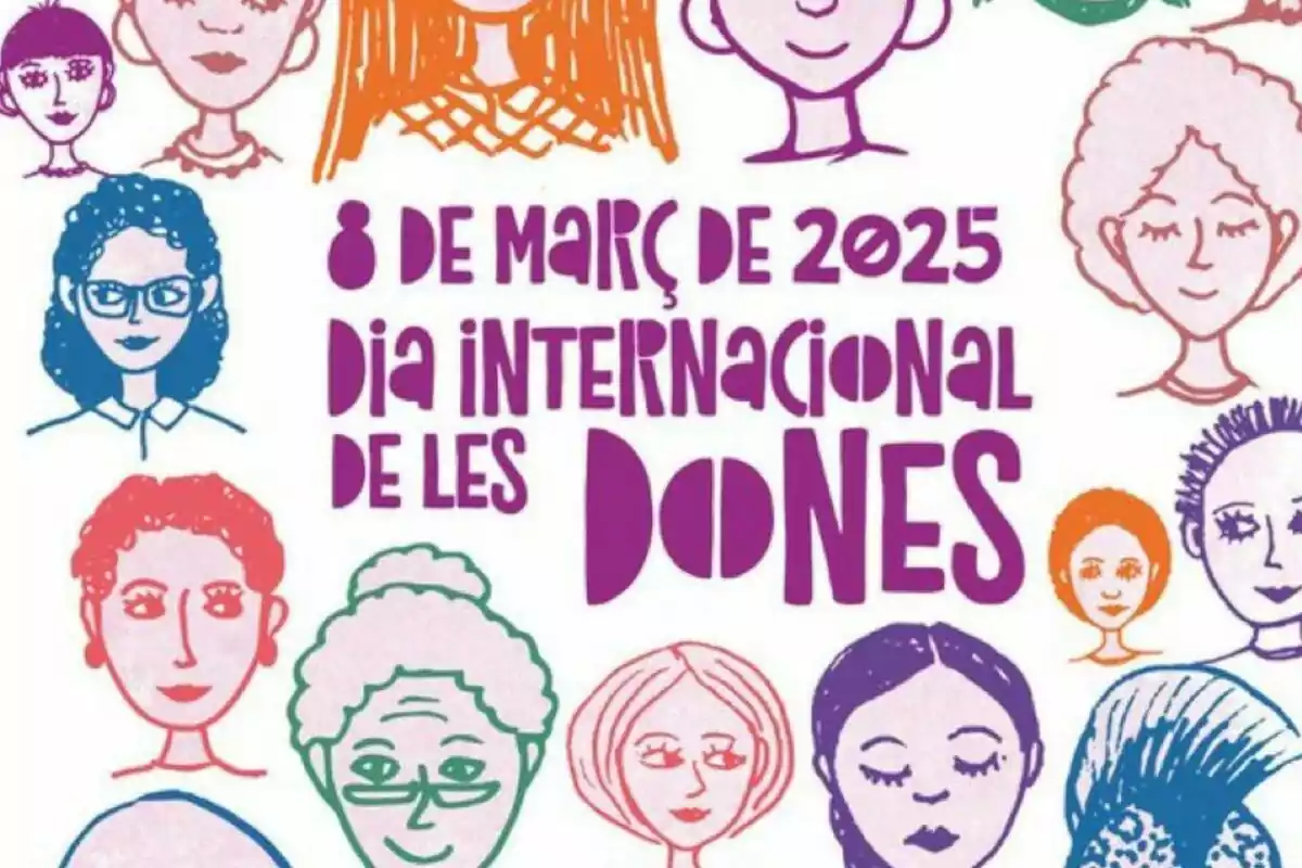 Il·lustració acolorida amb rostres de dones i text en català que celebra el Dia Internacional de la Dona el 8 de març de 2025.