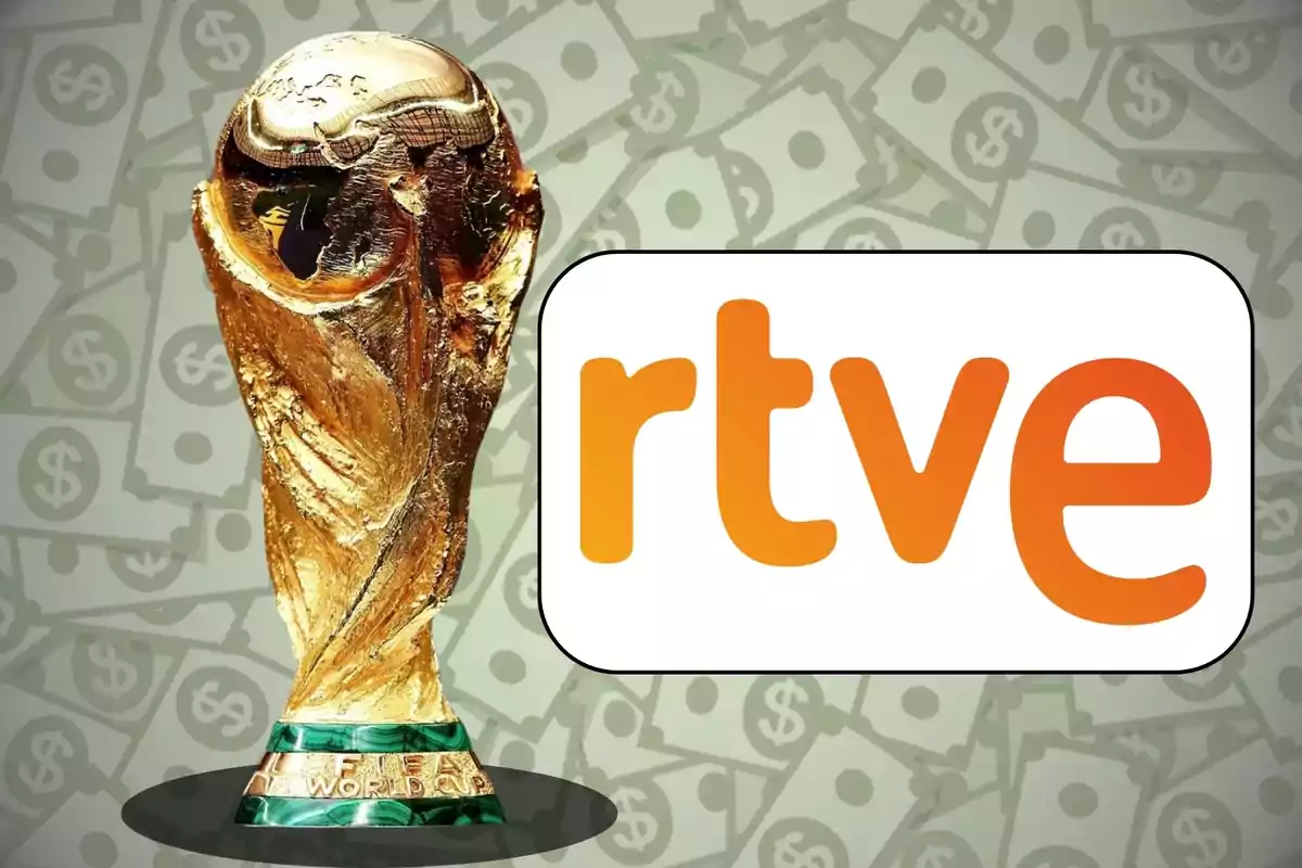 The image shows the FIFA World Cup trophy next to the RTVE logo against a background of bills with dollar symbols.