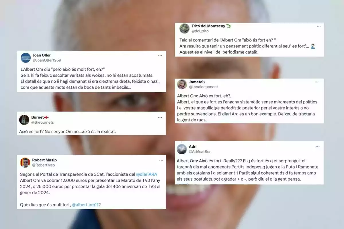 Several tweets in Catalan with critical opinions about a comment by Albert Om, overlaid on a blurred image of a gray-haired man. Several tweets in Catalan with critical opinions about a comment by Albert Om, overlaid on a blurred image of a gray-haired man.